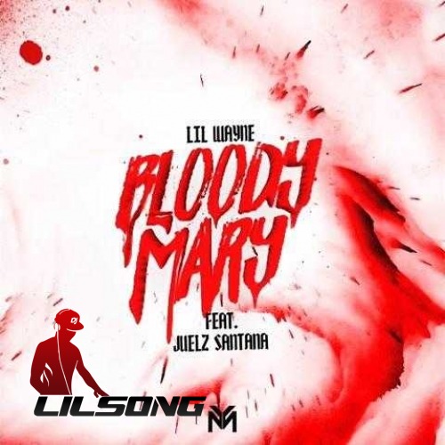 Lil Wayne Ft. Juelz Santana - Bloody Mary